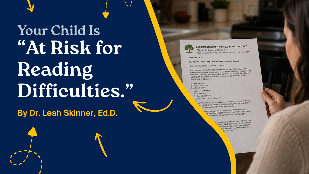 Your Child Is “At Risk for Reading Difficulties”